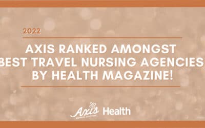 Axis Ranked Amongst Best Travel Nursing Agencies by Health Magazine!