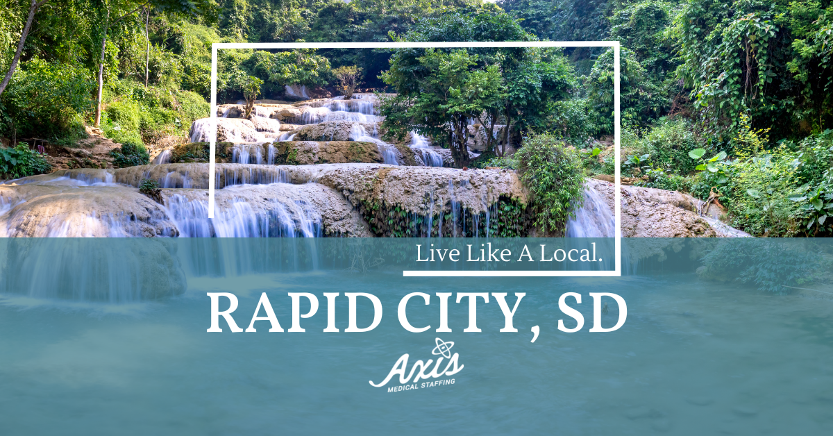 Travel Nurse Assignments: Live Like a Local – Rapid City, SD!