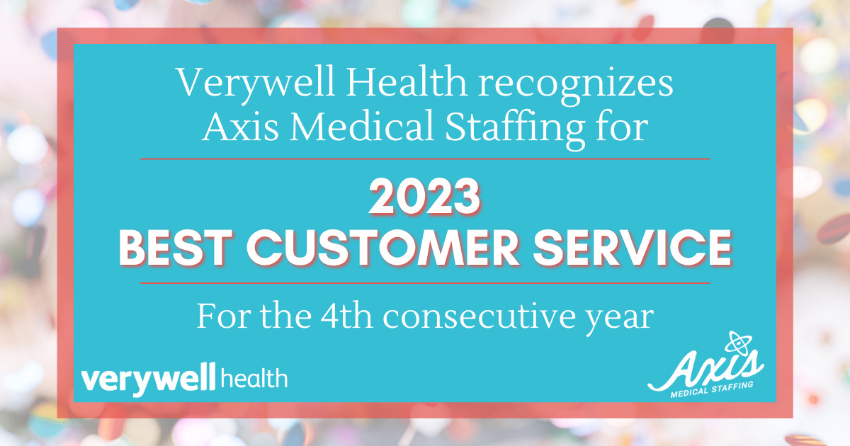 Verywell Health Names Axis 2023: Best Customer Service for Travel Nursing