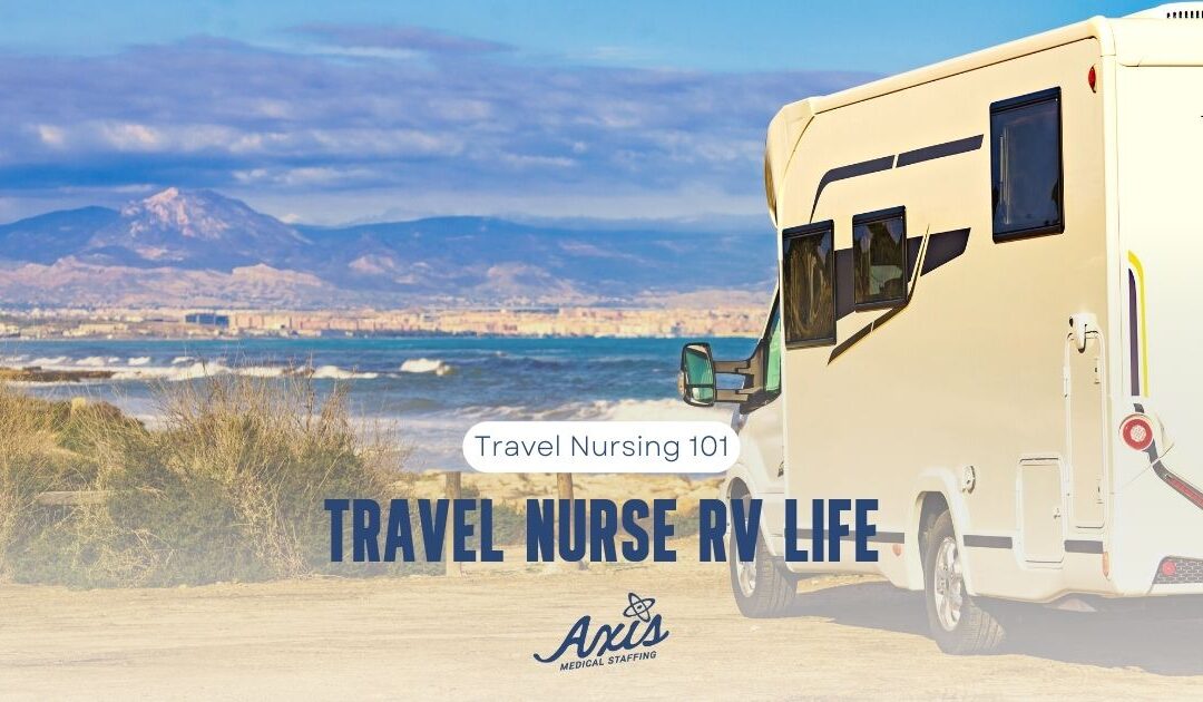 Travel Nurse RV Life