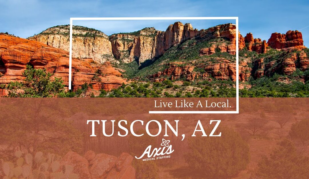 Travel Nurse Assignments – Tuscon, AZ