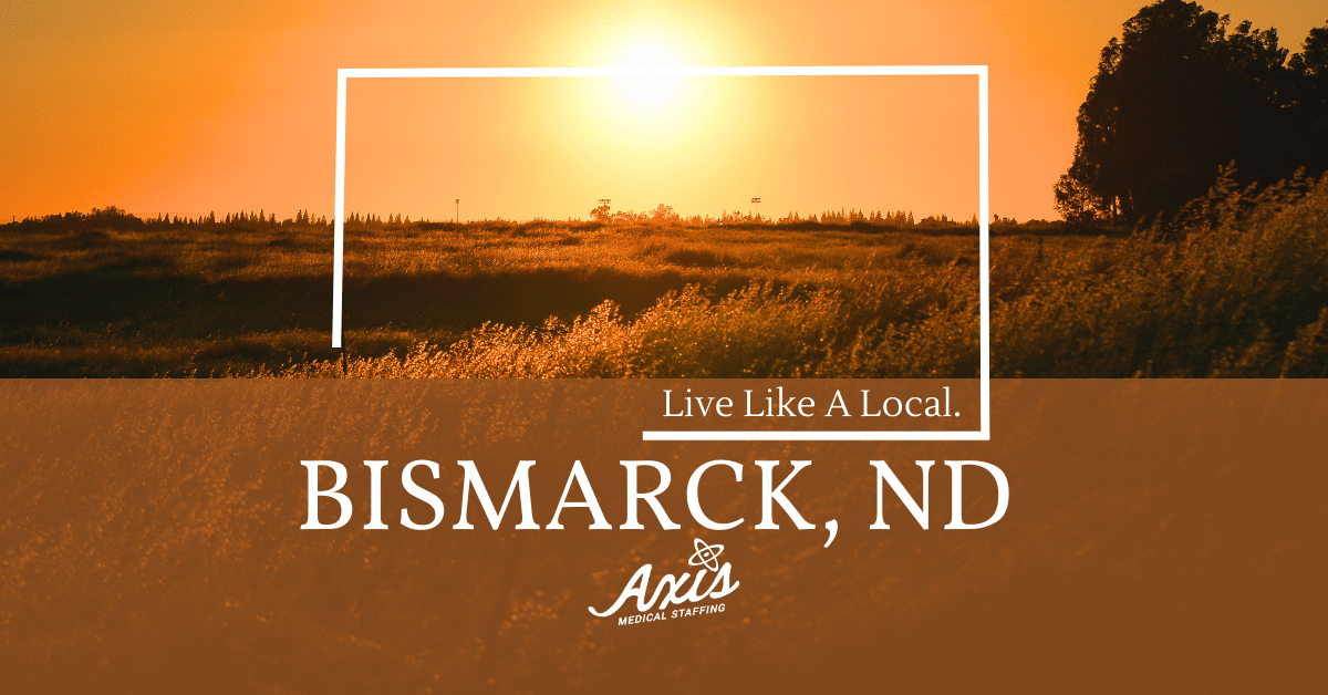 Travel Nurse life in Bismarck