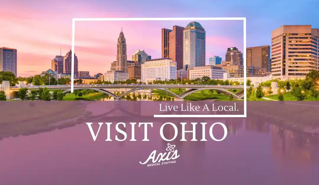 Travel Nurse life in Ohio